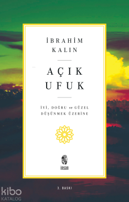 Açık Ufuk İbrahim Kalın