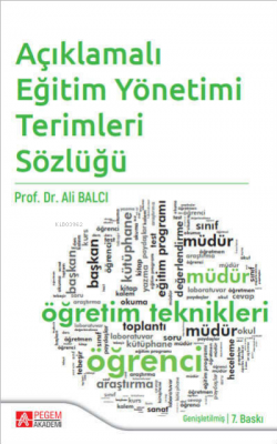 Açıklamalı Eğitim Yönetimi Terimleri Sözlüğü Ali Balcı