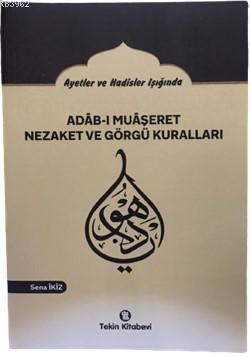 Adab-ı Muaşeret Nezaket Ve Görgü Kuralları Sena İkiz