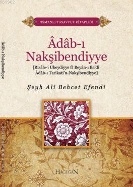 Adab-ı Nakşibendiyye Şeyh Ali Behcet Efendi