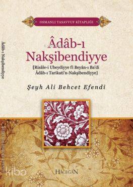 Adab-ı Nakşibendiyye Şeyh Ali Behcet Efendi