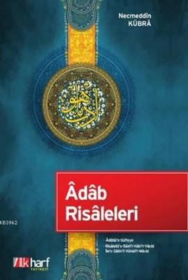 Adab Risaleleri Necmeddin Kübra