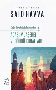 Adabı Muaşeret ve Görgü Kuralları Said Havva