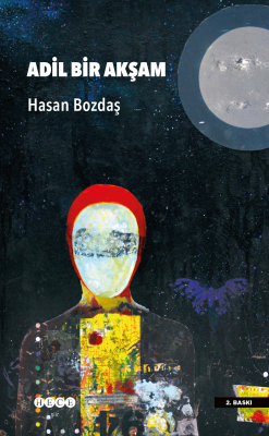 Adil Bir Akşam Hasan Bozdaş