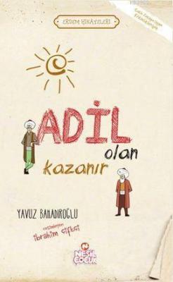 Adil Olan Kazanır Yavuz Bahadıroğlu