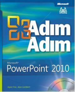 Adım Adım Microsoft Powerpoint 2010 Joyce Cox