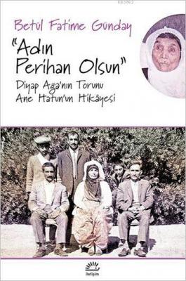 "Adın Perihan Olsun" Betül Fatime Günday