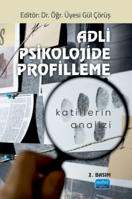 Adli Psikolojide Profilleme ;Katillerin Analizi Kolektif