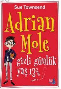 Adrian Mole - Gizli Günlük Yaş 13 ¾ Sue Townsend