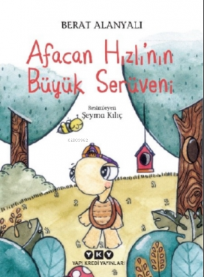 Afacan Hızlı’nın Büyük Serüveni Berat Alanyalı