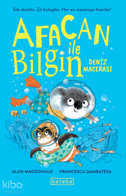 Afacan ile Bilgin-Deniz Macerası Alan Macdonald