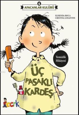 Afacanlar Kulübü - Üç Pasaklı Kardeş Elisenda Roca