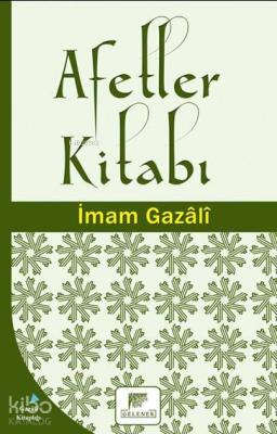 Afetler Kitabı İmam-ı Gazali