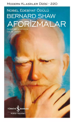 Aforizmalar - Modern Klasikler 220 Bernard Shaw