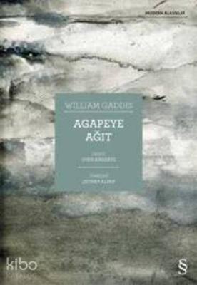 Agapeye Ağıt William Gaddis