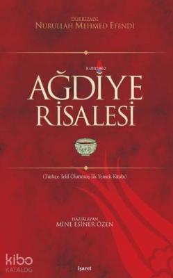 Ağdiye Risalesi Dürrizade Nurullah Mehmed Efendi