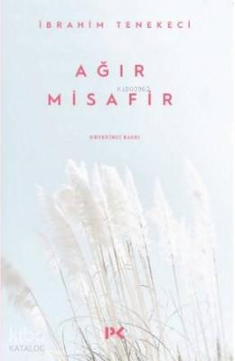 Ağır Misafir İbrahim Tenekeci