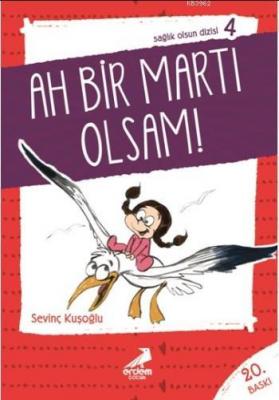 Ah Bir Martı Olsam Sevinç Kuşoğlu