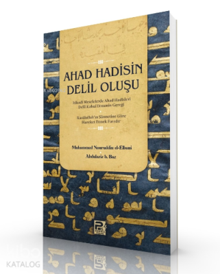 Ahad Hadisin Delil Oluşu Kolektif