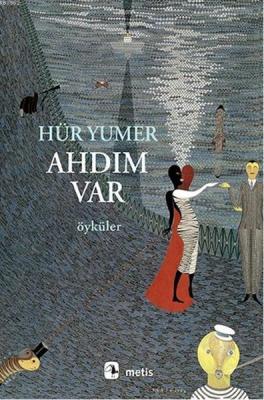 Ahdım Var Öyküler Hür Yumer