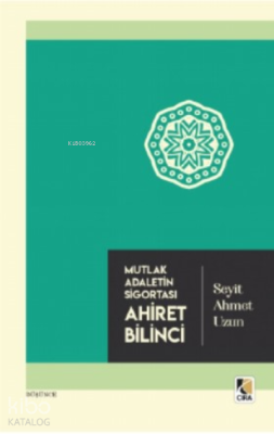 Ahiret Bilinci Seyit Ahmet Uzun