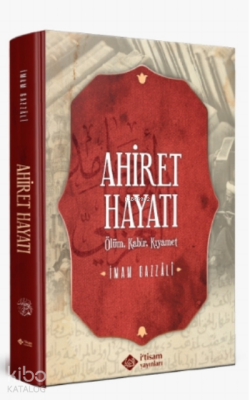 Ahiret Hayatı / Ölüm - Kabir - Kıyamet Ciltli İmam-ı Gazali