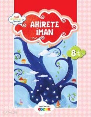 Ahirete İman Akif Amentü'yü Öğreniyor Ahmet Efe