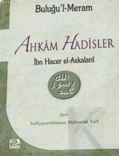 Ahkam Hadisler İbn-i Hacer El-Askalani