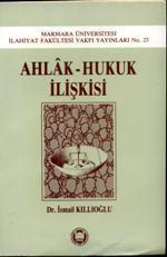 Ahlak Hukuk İlişkisi İsmail Kıllıoğlu