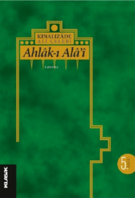 Ahlâk-ı Alâi Kınalızade Ali Efendi