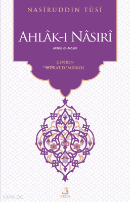 Ahlâk-ı Nâsırî Nasîruddin Tûsî