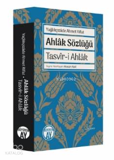 Ahlâk Sözlüğü Yağlıkçızâde Ahmet Rifat