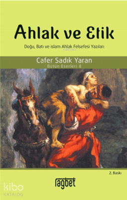 Ahlak ve Etik Cafer Sadık Yaran