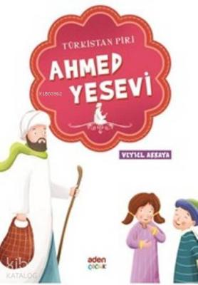 Ahmed Yesevi; Türkistan Piri Veysel Akkaya