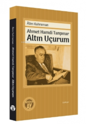 Ahmet Hamdi Tanpınar Altın Uçurum Alim Kahraman