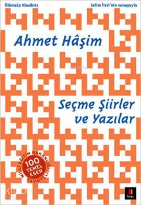 Ahmet Hâşim Seçme Şiirler ve Yazılar Ahmet Haşim