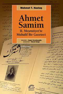 Ahmet Samim Mehmet T. Hastaş