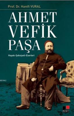 Ahmet Vefik Paşa Hanifi Vural