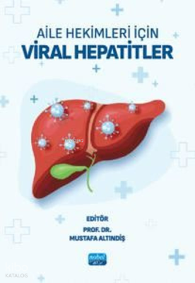 Aile Hekimleri İçin Viral Hepatitler Kolektif