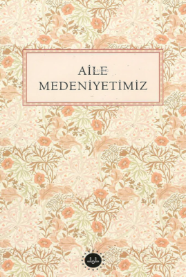 Aile Medeniyetimiz Kolektif