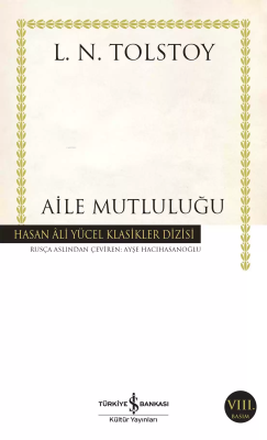 Aile Mutluluğu Lev Nikolayeviç Tolstoy