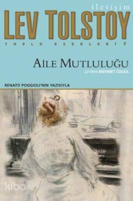 Aile Mutluluğu Lev Nikolayeviç Tolstoy