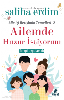 Ailemde Huzur İstiyorum Saliha Erdim