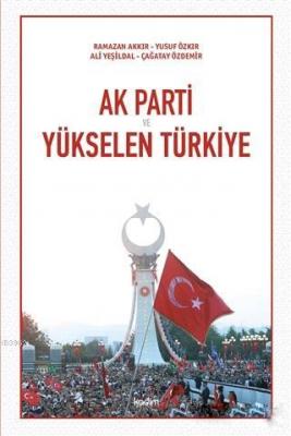 Ak Parti ve Yükselen Türkiye Kolektif