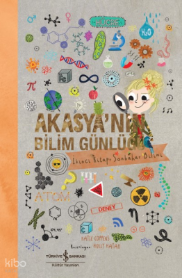 Akasya'nın Bilim Günlüğü - İkinci Kitap - Sonbahar Bilimi Katie Coppen