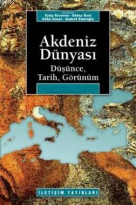 Akdeniz Dünyası Kudret Emiroğlu