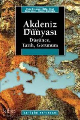 Akdeniz Dünyası Kudret Emiroğlu