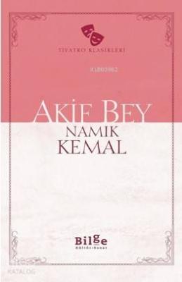 Akif Bey Namık Kemal