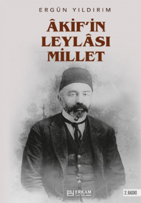 Akif'in Leylası Millet Ergün Yıldırım