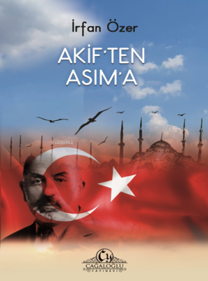 Akif'ten Asım’a İrfan Özer